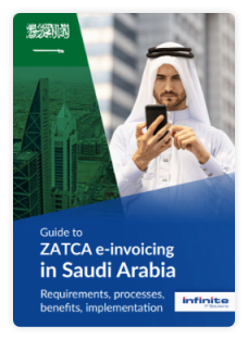 Guide to ZATCA e-invoicing in Saudi Arabia
